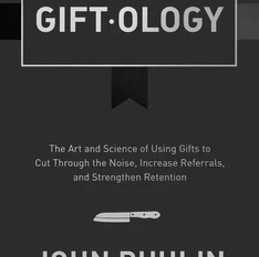 Giftology by John Ruhlin, book cover