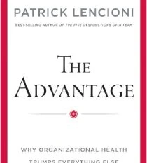 The Advantage by Patrick Lencioni, book cover