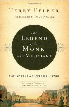 The Legend of the Monk and the Merchant by Terry Felber, book cover