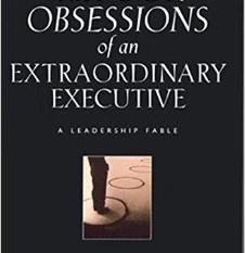 The Obsessions of an Extraordinary Executive by Patrick Lencioni, book cover