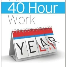 The 40-Hour Work Year by Scott Fritz, book cover
