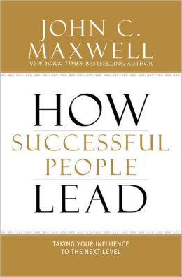 How Successful People Lead by John C. Maxwell, book cover